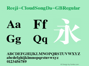 Reeji-CloudSongDa-GB Regular Version 1.0 www.reeji.com QQ:2770851733 Mail:Reejifont@outlook.com REEJI Shang hai Rui Xian Creative Design Co., Ltd.图片样张