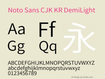 Noto Sans CJK KR DemiLight Version 1.004;PS 1.004;hotconv 1.0.82;makeotf.lib2.5.63406图片样张