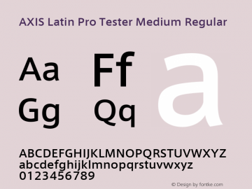 AXIS Latin Pro Tester Medium Regular Version 1.101;PS 1.000;Core 1.0.38;makeotf.lib1.6.5960; TT 0.93 Font Sample