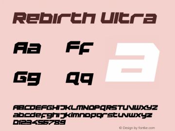 Rebirth Ultra 001.000 Font Sample