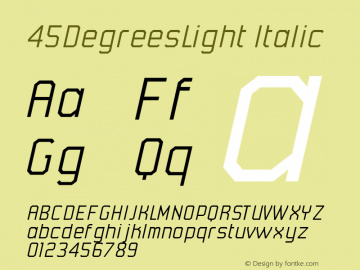 45DegreesLight Italic Macromedia Fontographer 4.1 10/23/2002图片样张