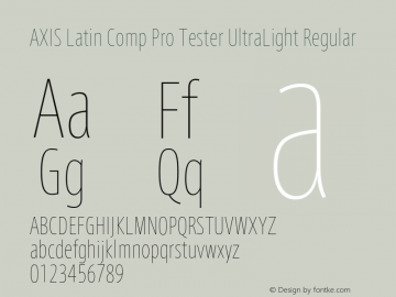 AXIS Latin Comp Pro Tester UltraLight Regular Version 1.101;PS 1.000;Core 1.0.38;makeotf.lib1.6.5960; TT 0.93图片样张