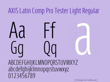 AXIS Latin Comp Pro Tester Light Regular Version 1.101;PS 1.000;Core 1.0.38;makeotf.lib1.6.5960; TT 0.93图片样张