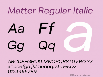 Matter Regular Italic Version 1.021;FEAKit 1.0图片样张