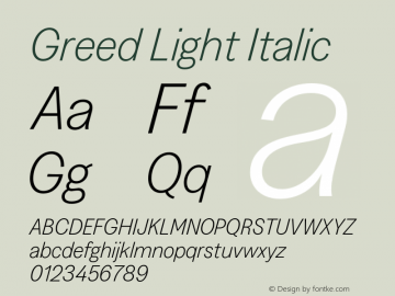 Greed Light Italic Version 3.000;FEAKit 1.0图片样张