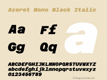 Azeret Mono Black Italic Version 1.000; Glyphs 3.0.3, build 3084图片样张