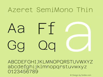 Azeret SemiMono Thin Version 1.000; Glyphs 3.0.3, build 3084图片样张