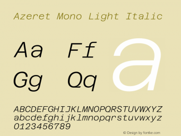 Azeret Mono Light Italic Version 1.000; Glyphs 3.0.3, build 3084图片样张