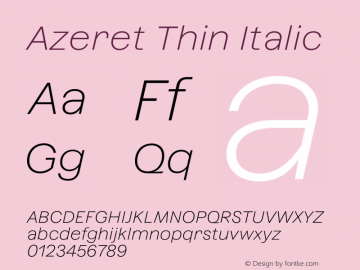 Azeret Thin Italic Version 1.000; Glyphs 3.0.3, build 3084图片样张