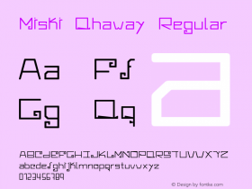 Miski Qhaway Regular Version 1.000;hotconv 1.0.109;makeotfexe 2.5.65596图片样张