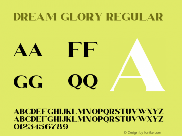 Dream Glory Version 1.00;February 26, 2021;FontCreator 13.0.0.2675 64-bit图片样张