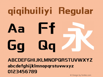 qiqihuiliyi Version 1.00;April 19, 2021;FontCreator 11.5.0.2422 64-bit图片样张