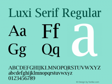 Luxi Serif Regular 1.2 : October 12, 2001 Font Sample