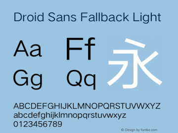 Droid Sans Fallback Light Version 1.00 April 19, 2017, initial release图片样张