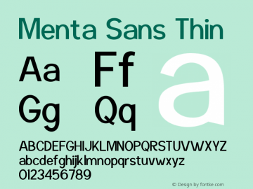 Menta Sans Thin Version 1.00;December 1, 2021;FontCreator 13.0.0.2683 64-bit图片样张