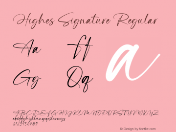 Highes Signature Version 1.00;November 22, 2021;FontCreator 13.0.0.2683 64-bit图片样张