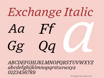 Exchange Book Italic Version 1.001;PS 0.001;hotconv 16.6.51;makeotf.lib2.5.65220图片样张