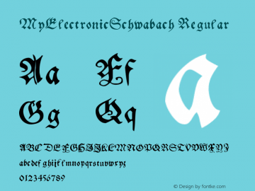 MyElectronicSchwabach Regular 1.0 2004-12-13图片样张