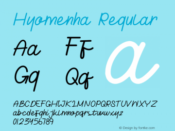 Hyomenha Version 1.00;February 23, 2021;FontCreator 12.0.0.2525 64-bit图片样张