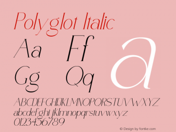 Polyglot Italic Version 1.00;August 8, 2021;FontCreator 13.0.0.2683 64-bit图片样张