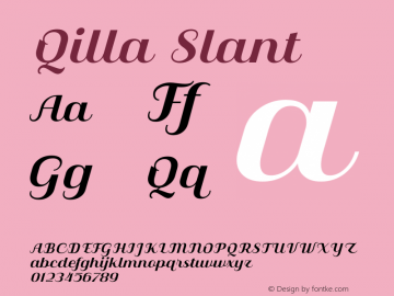 Qilla Slant Version 1.00;July 17, 2018;FontCreator 11.5.0.2427 64-bit图片样张