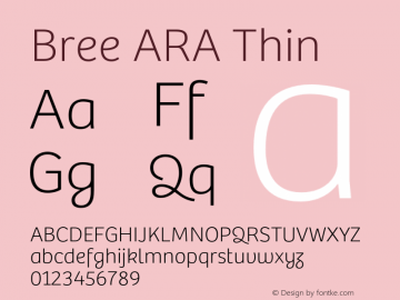 Bree ARA Thin Version 2.500;hotconv 1.0.109;makeotfexe 2.5.65596图片样张