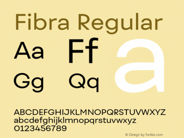Fibra Regular Version 1.000;PS 001.000;hotconv 1.0.88;makeotf.lib2.5.64775图片样张