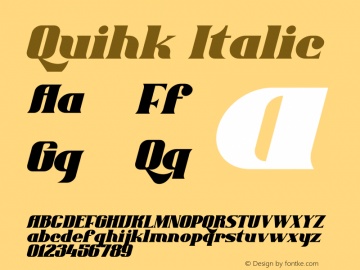 Quihk Italic Version 1.00;December 6, 2021;FontCreator 13.0.0.2680 64-bit图片样张