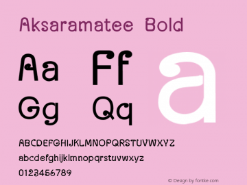 Aksaramatee Bold Version 1.000 2006 initial release图片样张