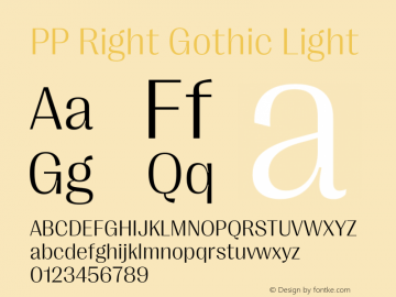 PP Right Gothic Light Version 1.000图片样张