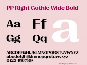 PP Right Gothic Wide Bold Version 1.000图片样张