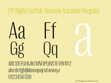 PP Right Gothic Narrow Variable Version 1.000图片样张