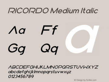 RICORDO Medium Italic Version 1.000;hotconv 1.0.109;makeotfexe 2.5.65596图片样张