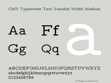 CMU Typewriter Text Variable Width Medium Version 0.4.2 Font Sample