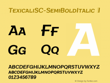 ☞Texicali SC Semi Bold Italic Version 1.000;com.myfonts.easy.fontmesa.texicali.sc-semi-bold-italic.wfkit2.version.4QmQ图片样张