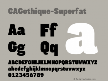 ☞CAGothique-Superfat Version 001.000;com.myfonts.capearcona.ca-gothique-superfat.superfat.wfkit2.3fug图片样张