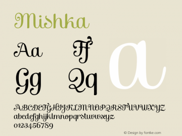 ☞Mishka Version 1.000;com.myfonts.easy.fenotype.mishka.regular.wfkit2.version.4F22图片样张