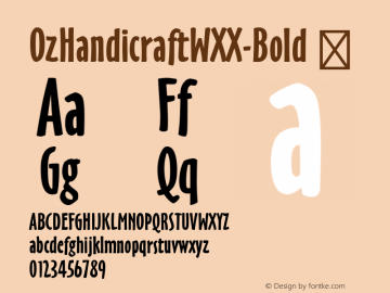 ☞Oz Handicraft WXX Bold Version 1.00;com.myfonts.easy.bitstream.oz-handicraft-bt.bold.wfkit2.version.4Rk1图片样张