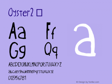☞Oyster 2 Version 002.000 ;com.myfonts.easy.pintassilgo.oyster.2.wfkit2.version.3nDw图片样张