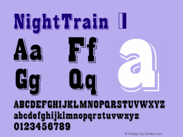 ☞Night Train Version 1.000;com.myfonts.fontmesa.night-train.regular.wfkit2.3o91图片样张