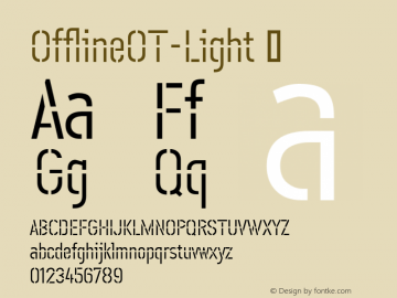 ☞OfflineOT-Light Version 7.504; 2010; Build 1001;com.myfonts.easy.fontfont.ff-offline.light.wfkit2.version.3E4Y图片样张