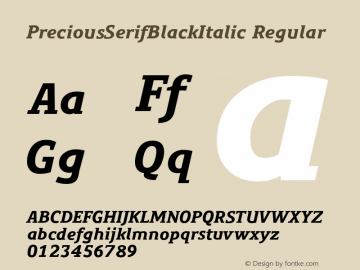 PreciousSerifBlackItalic Regular 001.000 Font Sample