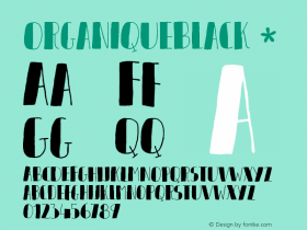 ☞OrganiqueBlack Version 1.000;com.myfonts.easy.pizzadude.organique.black.wfkit2.version.4H7q图片样张