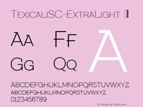 ☞Texicali SC Extra Light Version 1.000;com.myfonts.easy.fontmesa.texicali.sc-extra-light.wfkit2.version.4QmZ图片样张