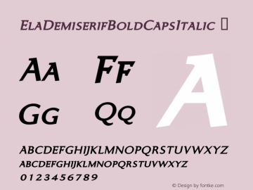 ☞ElaDemiserifBoldCapsItalic Macromedia Fontographer 4.1.5 11.10.2005;com.myfonts.wiescherdesign.ela-demiserif.bold-caps-italic.wfkit2.2uDz图片样张