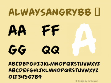 ☞Always Angry BB Version 1.000;com.myfonts.easy.blambot.always-angry-bb.regular.wfkit2.version.44Dk图片样张