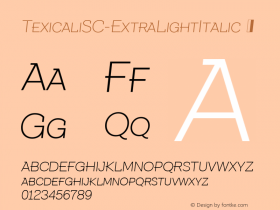 ☞Texicali SC Extra Light Italic Version 1.000;com.myfonts.easy.fontmesa.texicali.sc-extra-light-italic.wfkit2.version.4Qn8图片样张