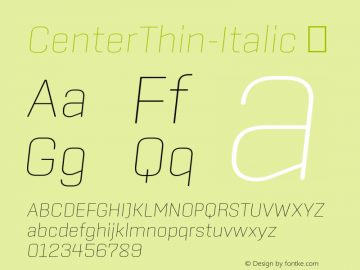 ☞CenterThin-Italic Version 1.100; ttfautohint (v1.5);com.myfonts.easy.signal.center.thin-italic.wfkit2.version.44Ws图片样张