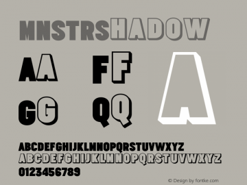 ☞MNSTRShadow Version 1.000;PS 001.001;hotconv 1.0.56;com.myfonts.easy.gaslight.mnstr.shadow.wfkit2.version.41bR图片样张