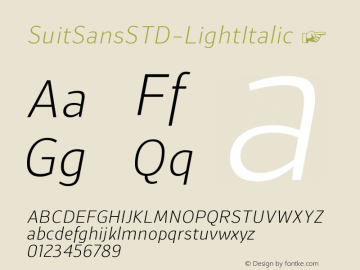 ☞Suit Sans STD Light Italic Version 1.000; ttfautohint (v1.5);com.myfonts.easy.justintype.suit-sans-std.light-italic.wfkit2.version.4HwJ图片样张
